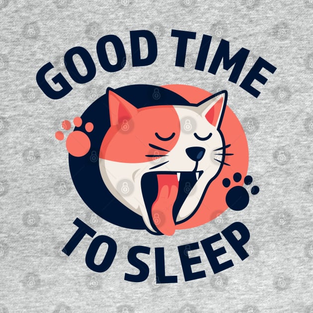 Sleeping cat Good Time To Sleep by AbdieTees